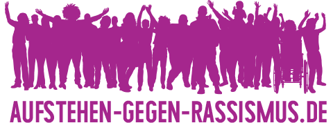 Aufstehen gegen Rassismus